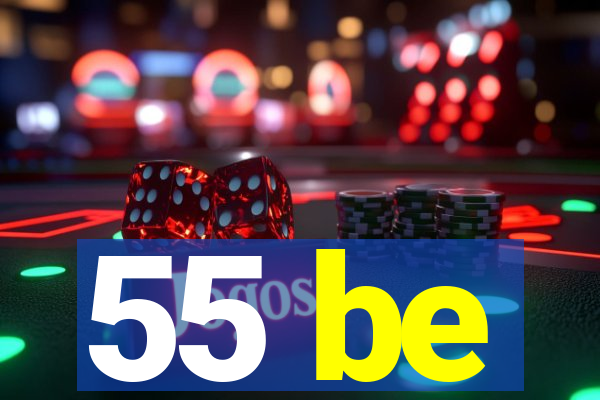 55 be